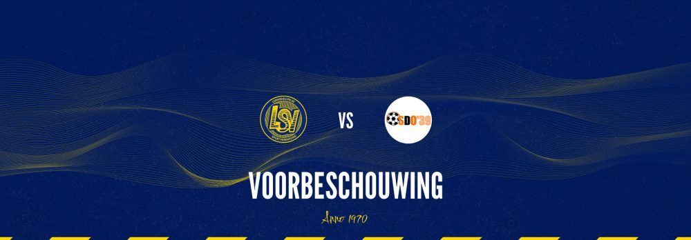 Voorbeschouwing: LSV – SDO’39